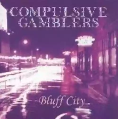 Cover Compulsive Gamblers - Bluff City