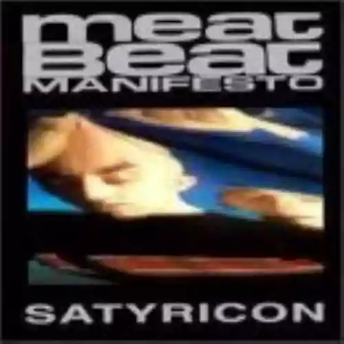 Cover Meat Beat Manifesto - Satyricon