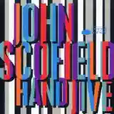 John Scofield: Hand Jive