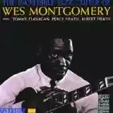 Wes Montgomery: The Incredible Jazz Guitar of Wes Montgomery