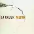 <b>DJ Krush</b> • Meiso