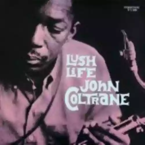 Cover di Lush Life