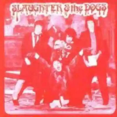 Cover Slaughter and The Dogs - Cranked Up Really High
