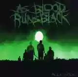 as blood runs black: allegiance