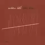 Andrew Hill: Time Lines