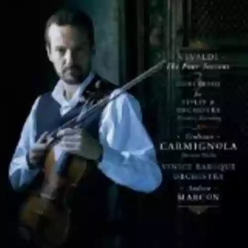 Cover di The Four Seasons: Three Violin Concertos (Venice Baroque Orchestra feat. conductor: Andrea Marcon, harpsichord & organ: Andrea Marcon, baroque violin: Giuliano Carmignola)