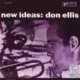 Don Ellis: New Ideas