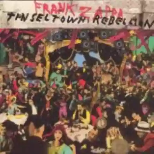 Cover Frank Zappa - Tinsel Town Rebellion