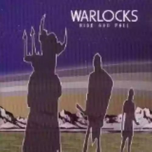 Cover The Warlocks - Rise and Fall
