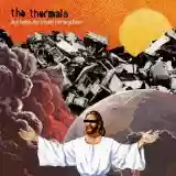 The Thermals: The Body, The Blood, The Machine