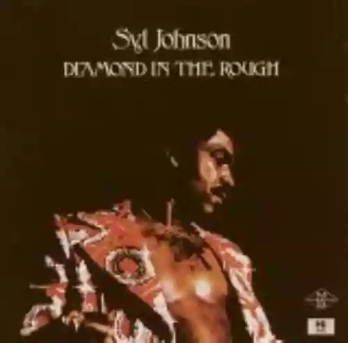 Cover Syl Johnson - Diamond in the Rough