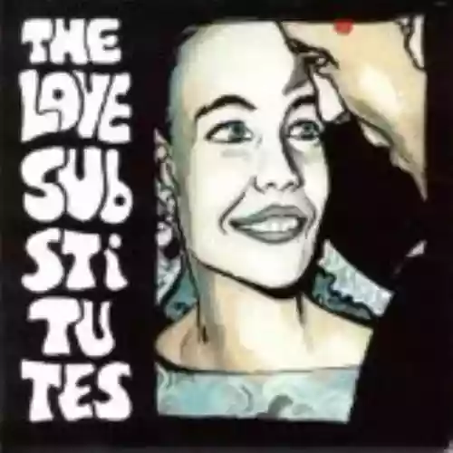 Cover The Love Substitutes - More Songs About Hangovers and Sailors