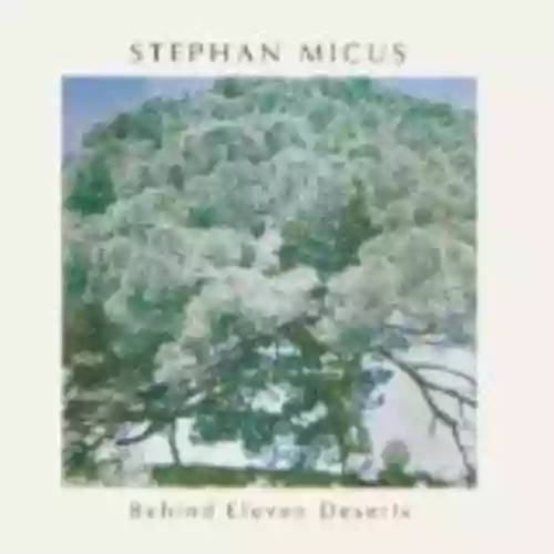 Cover Stephan Micus - Behind Eleven Deserts