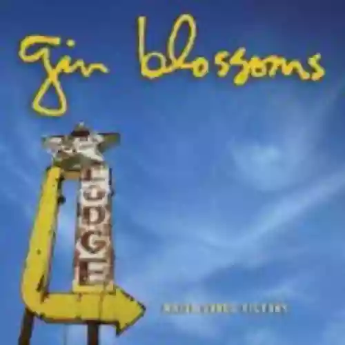 Cover Gin Blossoms - Major Lodge Victory