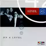 Level 42: On a Level