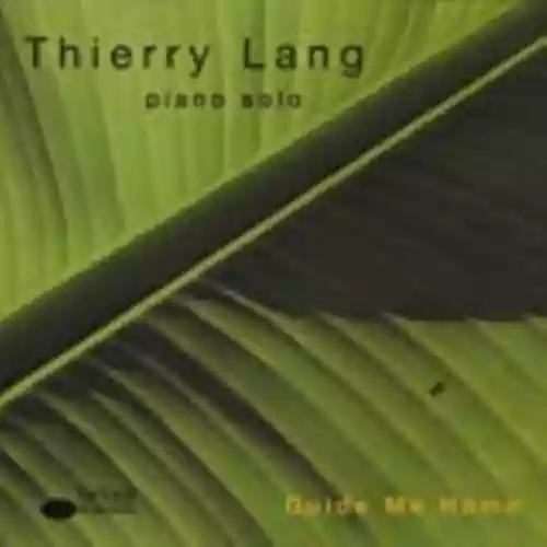 Cover Thierry Lang - Guide Me Home