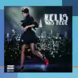 Kelis: Kelis Was Here