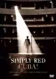 Simply Red: Cuba! (live 2005)