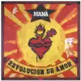 Maná: Revolución de amor