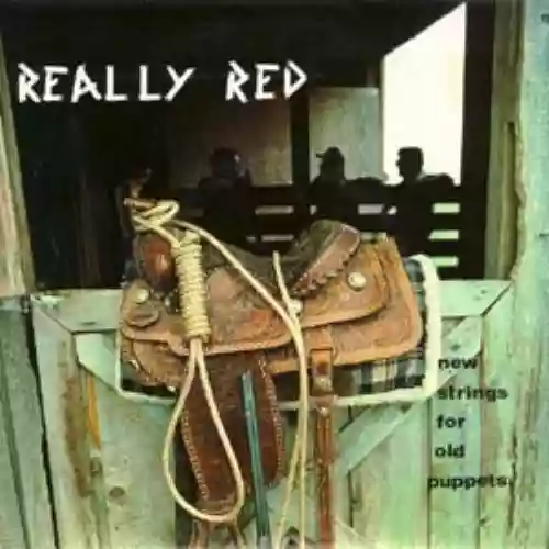 Cover Really Red - New Strings for Old Puppets