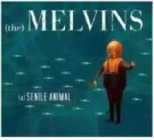Cover Melvins - (A) Senile Animal