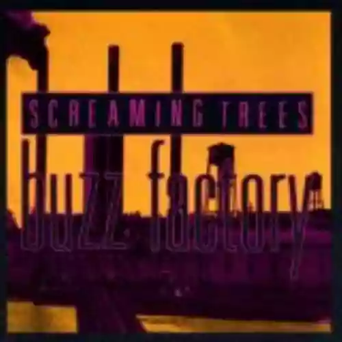 Cover Screaming Trees - Buzz Factory
