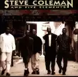 Steve Coleman and Five Elements: Def Trance Beat (Modalities of Rhythm)