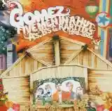 gomez: five men in a hut: a's, b's & rarities 1998-2004