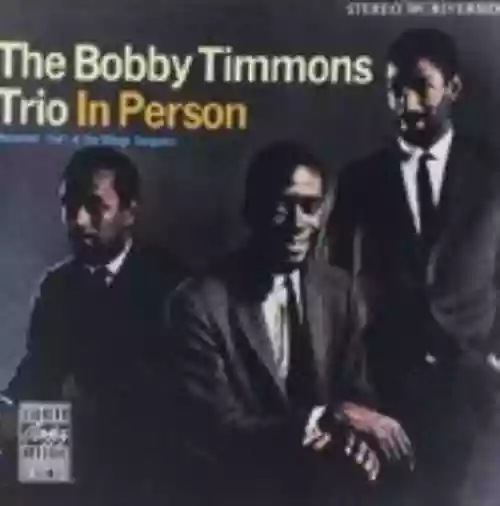 Cover Bobby Timmons - Trio in Person: Recorded "Live" at the Village Vanguard