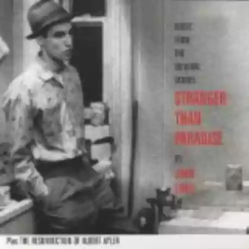 Cover di Stranger Than Paradise & The Resurrection of Albert Ayler
