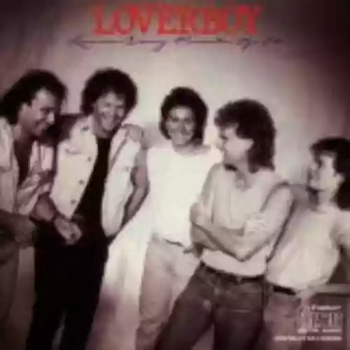 Cover Loverboy - Lovin' Every Minute of It