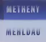 Brad Mehldau: Metheny Mehldau