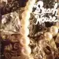 <b>Beach House</b> • Beach House