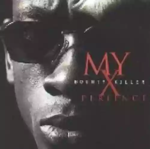 Cover Bounty Killer - My Xperience
