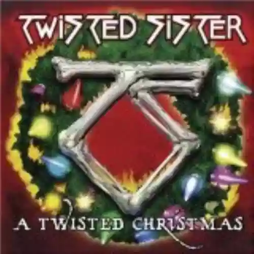 Cover Twisted Sister - A Twisted Christmas
