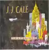 J.J. Cale: Travel-log