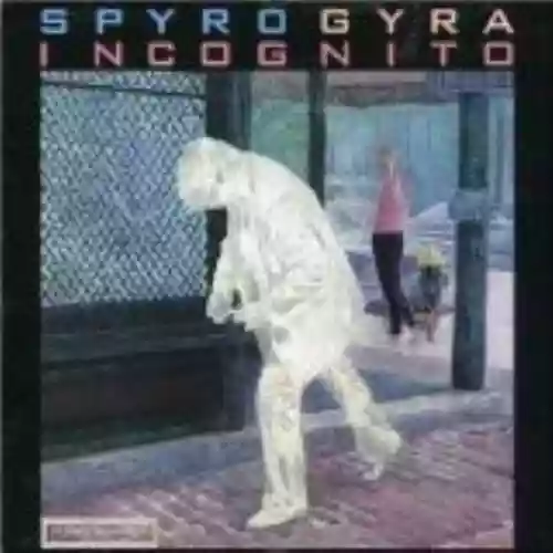 Cover Spyro Gyra - Incognito