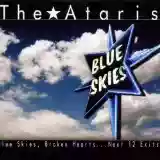 The Ataris: Blue Skies, Broken Hearts... Next 12 Exits