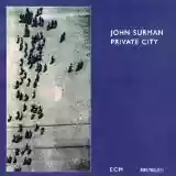 Copertina di John Surman Private City