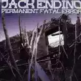 Jack Endino: Permanent fatal error