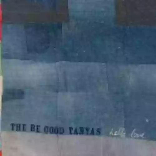 Cover The Be Good Tanyas - Hello Love