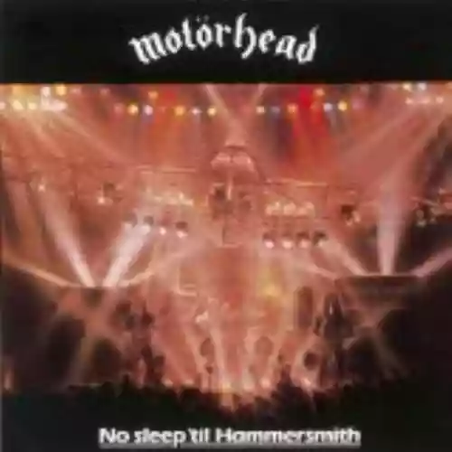 Cover Motörhead - No Sleep 'til Hammersmith