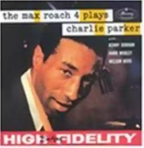 Cover di The Max Roach 4 Plays Charlie Parker