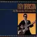 <b>Roy Orbison</b> • For the Lonely: 18 Greatest Hits