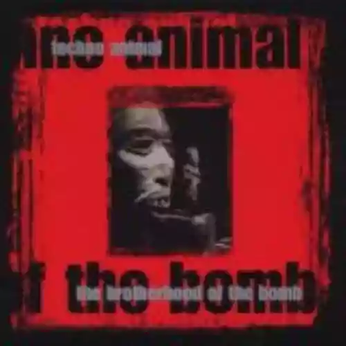 Cover Techno Animal - The Brotherhood of the Bomb