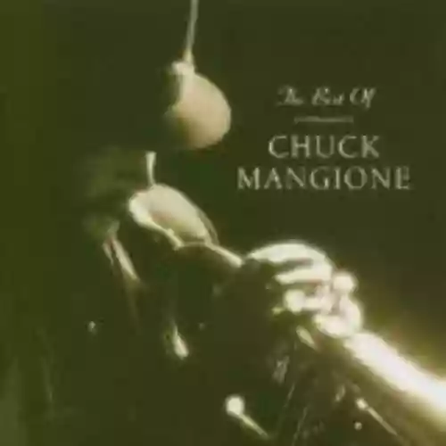 Cover Chuck Mangione - The Best of Chuck Mangione