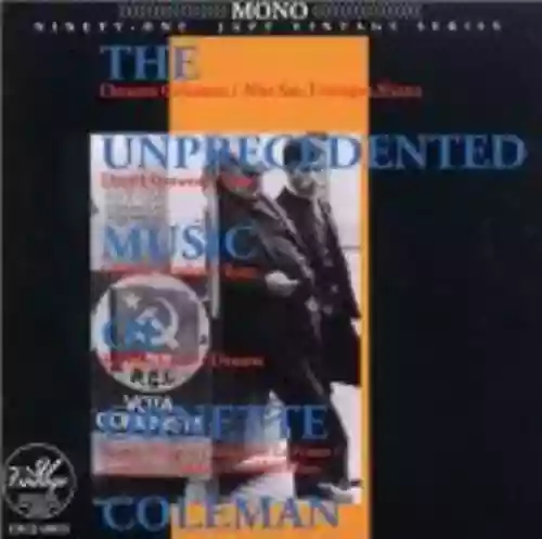 Cover Ornette Coleman - The Unprecedented Music of Ornette Coleman