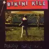 Bikini Kill: Pussy Whipped