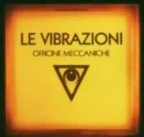 Cover Le Vibrazioni - Officine meccaniche