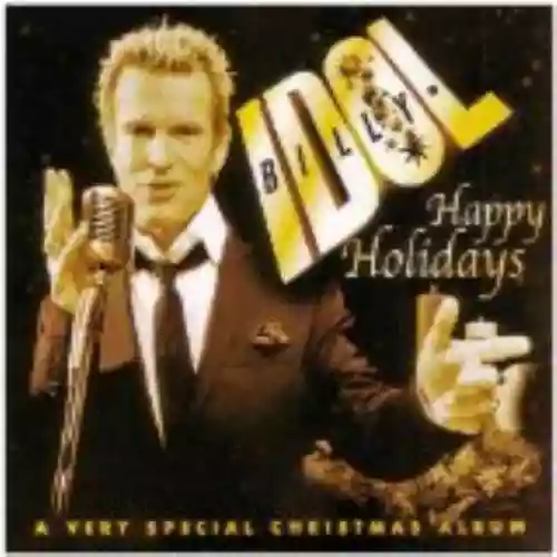 Cover Billy Idol - Happy Holidays: A Very Special Christmas Album